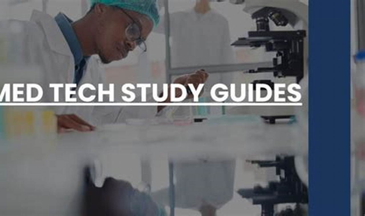 Top Med Tech Study Guide of 2024: Your Complete Prep Resource Study Travel Abroad | Explore Educational Trips & Global Learning Opportunities Top Med Tech Study Guide of 2024: Your Complete Prep Resource | Study Travel Abroad | Explore Educational Trips & Global Learning Opportunities