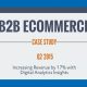 Unlock B2B Ecommerce Success: Proven Case Studies | Study Travel Abroad | Explore Educational Trips & Global Learning Opportunities