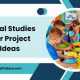 Fun Social Studies Project Ideas: Inspiration & More | Study Travel Abroad | Explore Educational Trips & Global Learning Opportunities