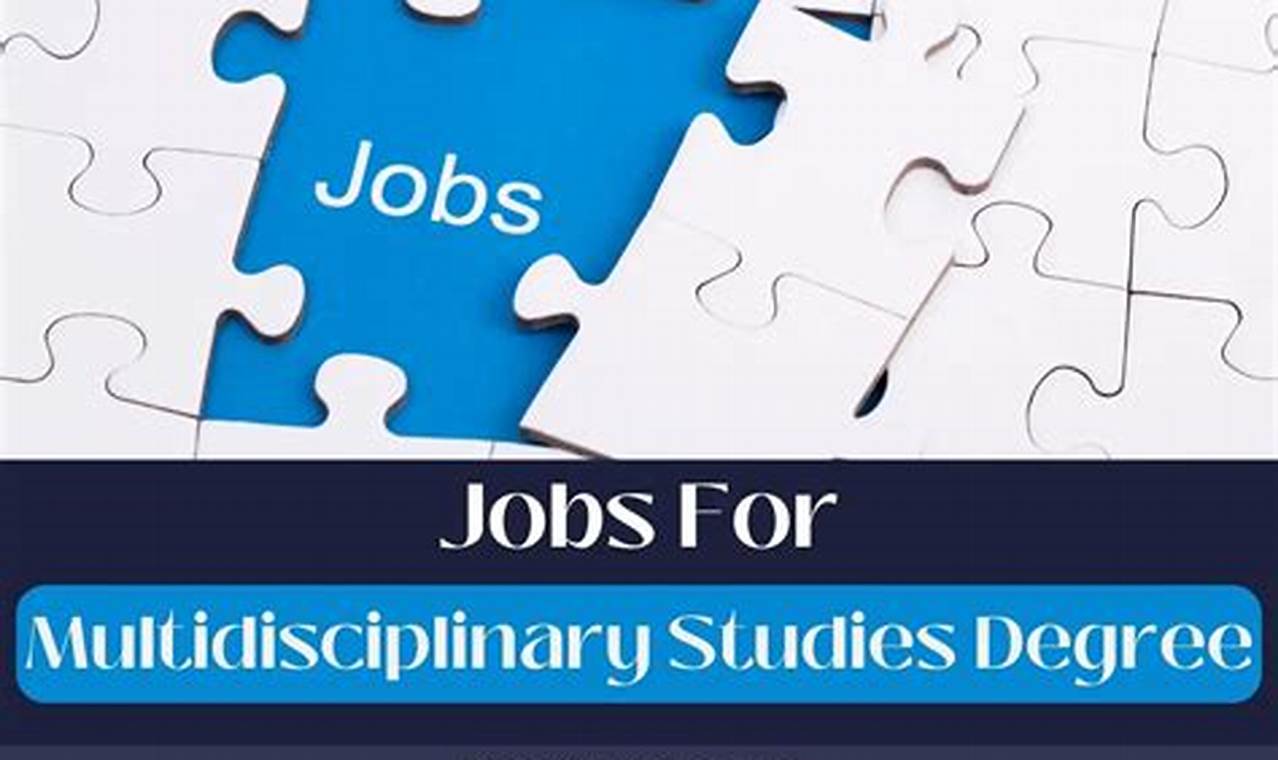 Find Multidisciplinary Studies Jobs: Careers & Options Study Travel Abroad | Explore Educational Trips & Global Learning Opportunities Find Multidisciplinary Studies Jobs: Careers & Options | Study Travel Abroad | Explore Educational Trips & Global Learning Opportunities
