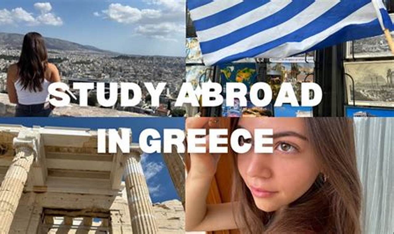 Your Ultimate Guide: Study Abroad in Greece Tips & Programs | Study Travel Abroad | Explore Educational Trips & Global Learning Opportunities