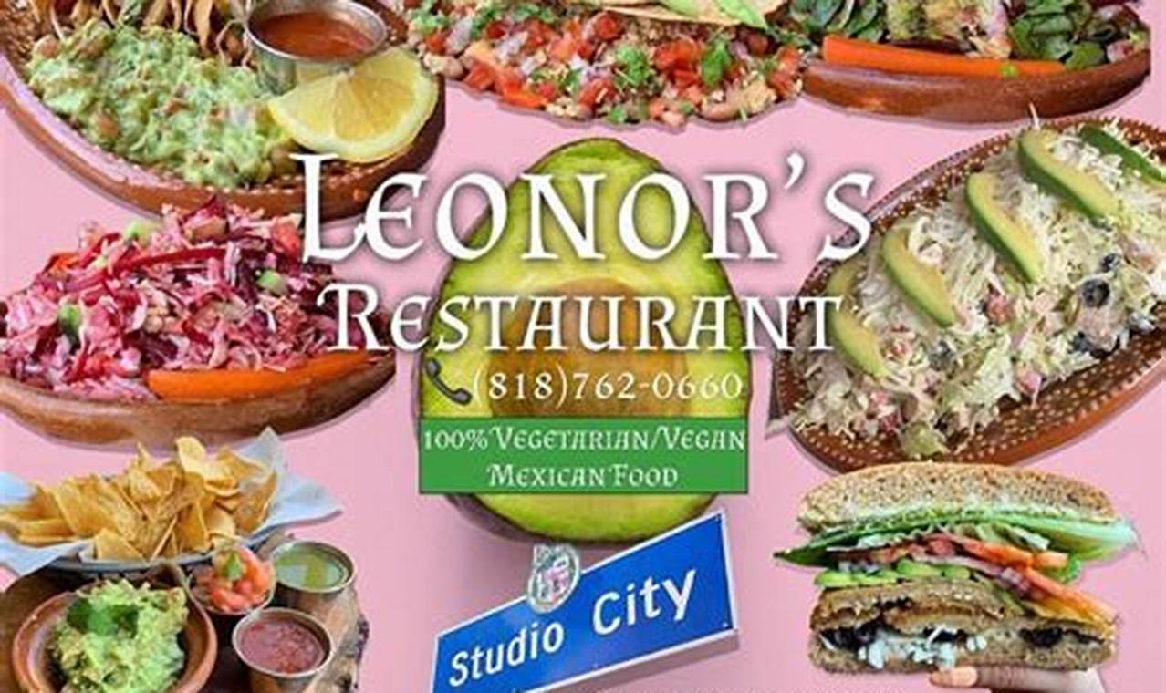 Discover Leonor's Vegan: Studio City's Best Plant-Based! | Study Travel Abroad | Explore Educational Trips & Global Learning Opportunities