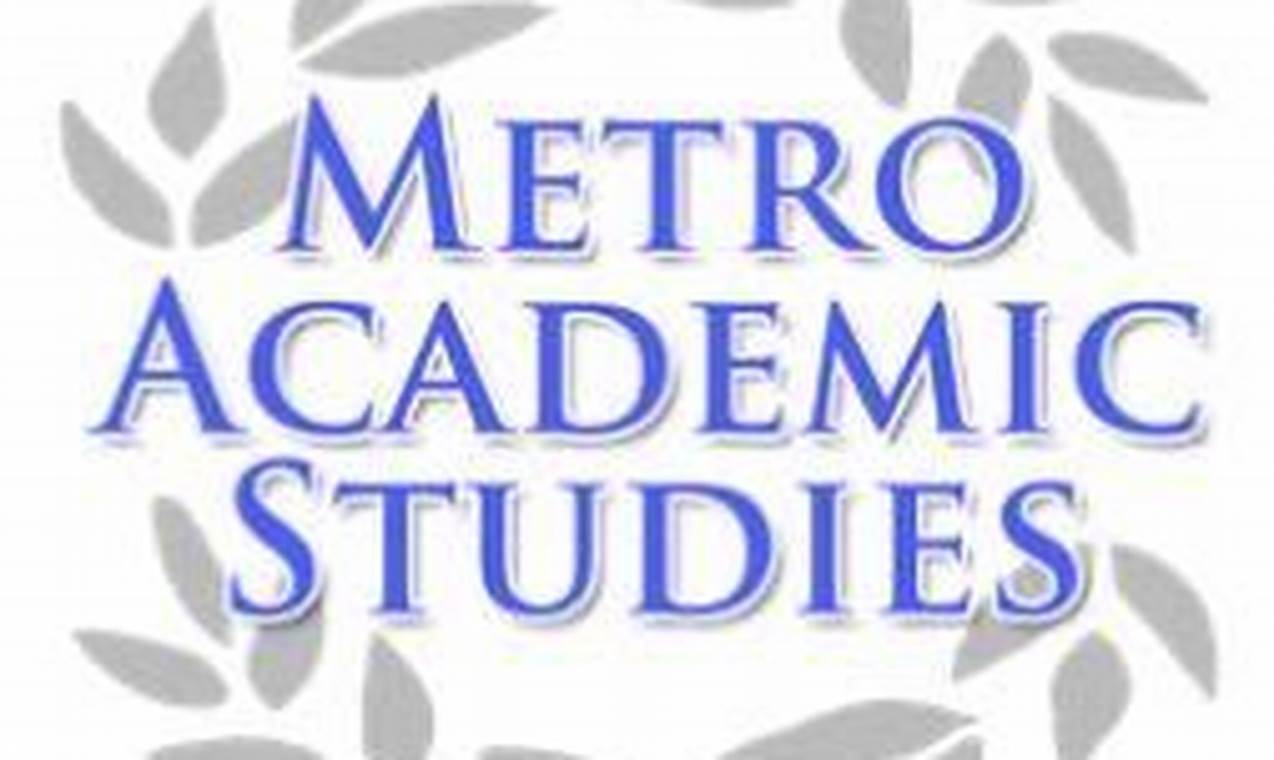 Unlock Metro Academic Studies: Insights & Trends | Study Travel Abroad | Explore Educational Trips & Global Learning Opportunities