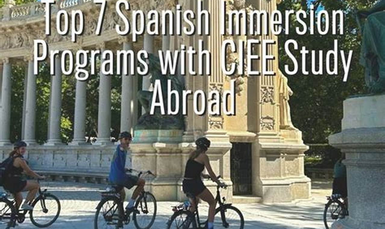 Top Spanish Study Abroad Programs: Your Ultimate Guide | Study Travel Abroad | Explore Educational Trips & Global Learning Opportunities