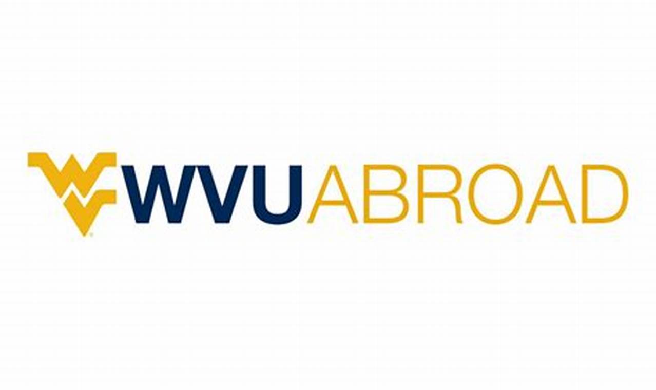 Your WVU Study Abroad Adventure Awaits! | Study Travel Abroad | Explore Educational Trips & Global Learning Opportunities