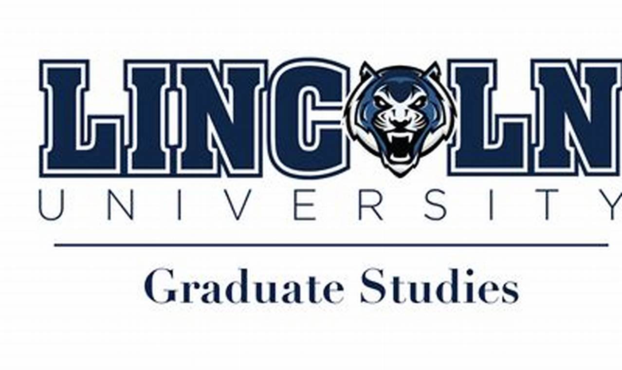Unlock Your Potential: Lincoln University Graduate Studies Today! | Study Travel Abroad | Explore Educational Trips & Global Learning Opportunities