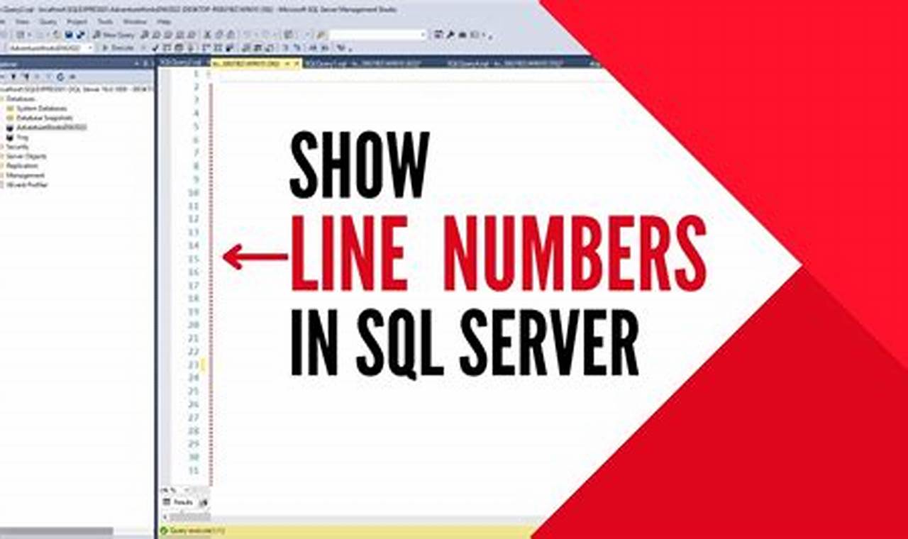 Show Line Numbers: SQL Management Studio Tips & Tricks Study Travel Abroad | Explore Educational Trips & Global Learning Opportunities Show Line Numbers: SQL Management Studio Tips & Tricks | Study Travel Abroad | Explore Educational Trips & Global Learning Opportunities