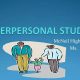 Unlock Interpersonal Studies: Skills + Beyond | Study Travel Abroad | Explore Educational Trips & Global Learning Opportunities