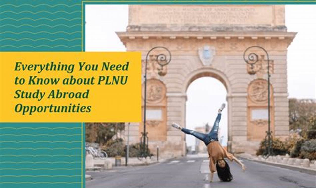 PLNU Study Abroad Programs: Your Global Journey | Study Travel Abroad | Explore Educational Trips & Global Learning Opportunities