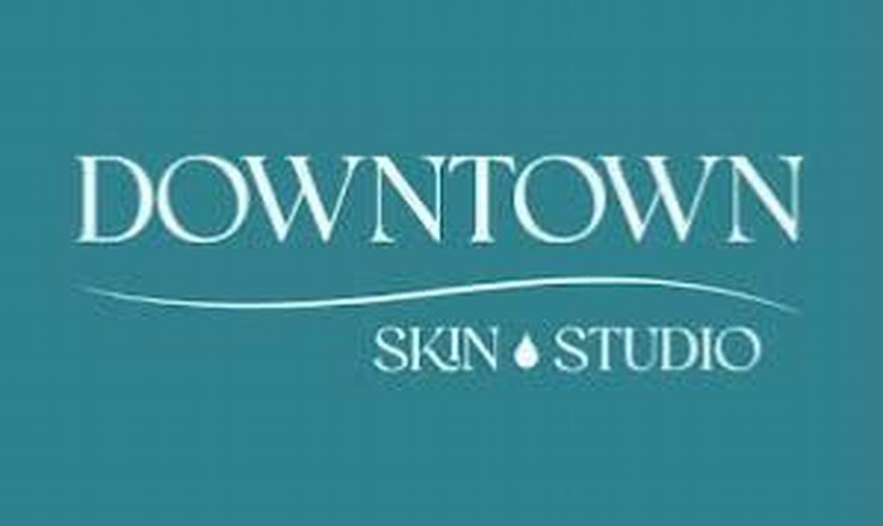 Best Downtown Skin Studio: Your Glow Starts Here | Study Travel Abroad | Explore Educational Trips & Global Learning Opportunities