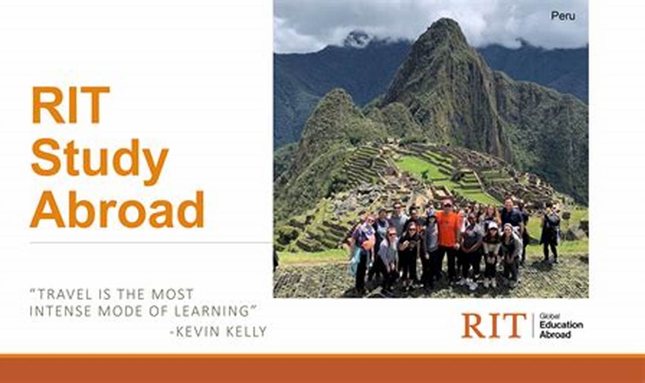 Your Guide: Study Abroad Center RIT Programs & Support Study Travel Abroad | Explore Educational Trips & Global Learning Opportunities Your Guide: Study Abroad Center RIT Programs & Support | Study Travel Abroad | Explore Educational Trips & Global Learning Opportunities